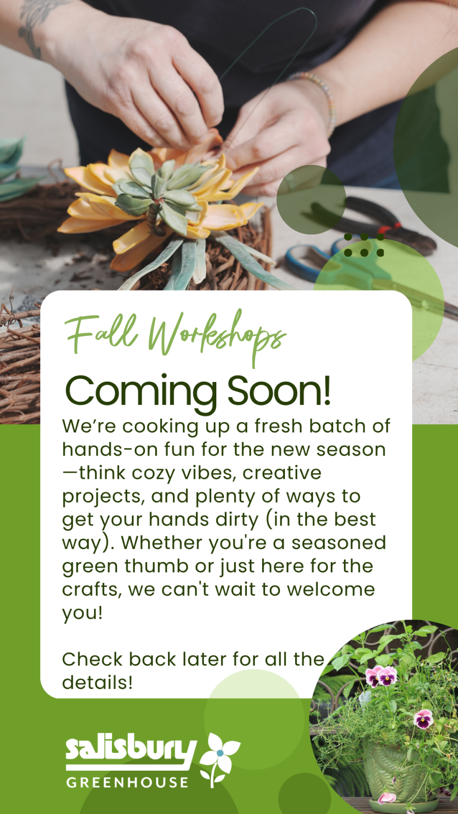 Salisbury Greenhouse | Sherwood Park, St. Albert | Workshops
